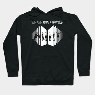 We are bulletproof Hoodie